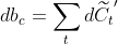 db_{c}=\sum_{t}d\widetilde{C_{t}}'