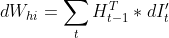 dW_{hi}=\sum_{t}H_{t-1}^{T}*dI_{t}'