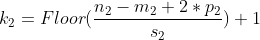 k_{2}=Floor(\frac{n_{2}-m_{2}+2*p_{2}}{s_{2}})+1