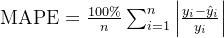 \text{MAPE} = \frac{100\%}{n} \sum_{i=1}^{n} \left| \frac{y_i - \hat{y}_i}{y_i} \right|