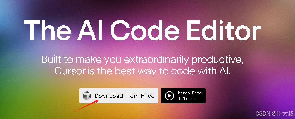 AI编辑器CURSOR_CURSOR安装教程_使用AI进行编码的最佳方式。