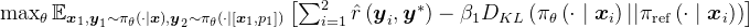 \max _{\theta} \mathbb{E}_{\boldsymbol{x}_{1}, \boldsymbol{y}_{1} \sim \pi_{\theta}(\cdot \mid \boldsymbol{x}), \boldsymbol{y}_{2} \sim \pi_{\theta}\left(\cdot \mid\left[\boldsymbol{x}_{1}, p_{1}\right]\right)}\left[\sum_{i=1}^{2} \hat{r}\left(\boldsymbol{y}_{i}, \boldsymbol{y}^{*}\right)-\beta_{1} D_{K L}\left(\pi_{\theta}\left(\cdot \mid \boldsymbol{x}_{i}\right)| | \pi_{\mathrm{ref}}\left(\cdot \mid \boldsymbol{x}_{i}\right)\right)\right]